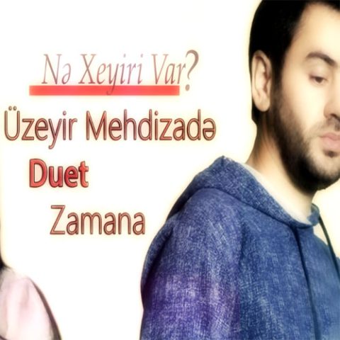 اوزیر مهدی زاده نه خیری وار