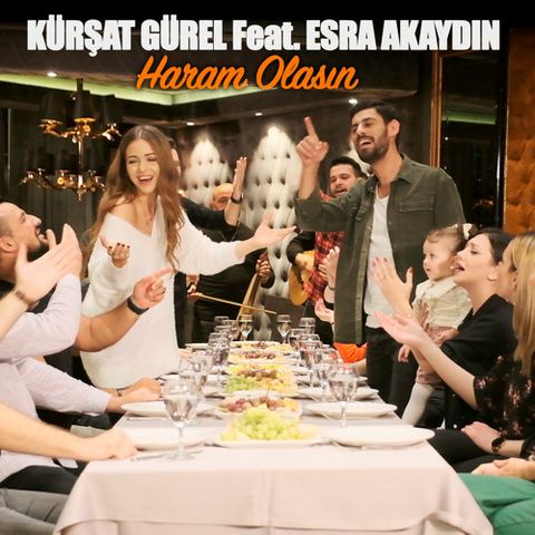 Kürşat Gürel & Esra Akaydın حرام اولاسون