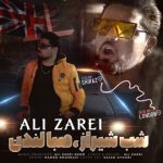 دانلود آهنگ علی زارعی شب شیراز و صبا لندن