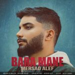 دانلود آهنگ مرصاد الف برا منه