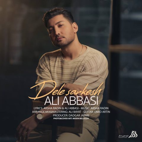 علی عباسی دل سرکش علی عباسی دل سرکش