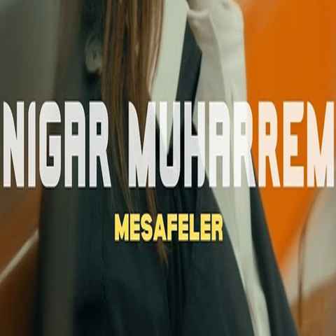 نگار محرم مسافلر