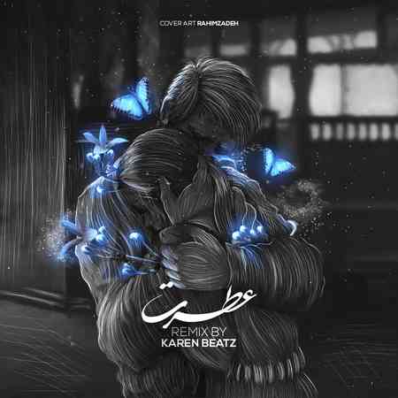 کارن بیتز و شایع و سورنا و ناجی و سینا ساعی عطرت