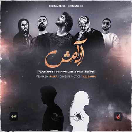 مهیاد و ناجی و مسین و شایع و عرفان‌ طهماسبی  آرامش جانم هر شب نگرانم