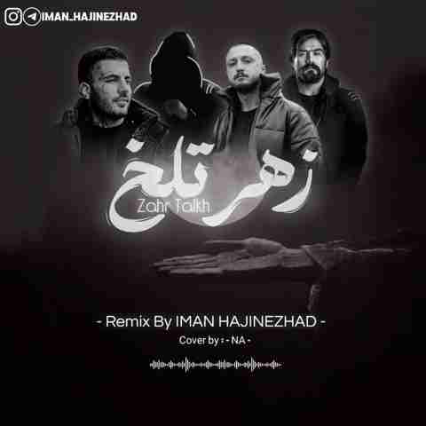 فرشاد و مسلک و مهدیار و شایع و سورنا زهر تلخ