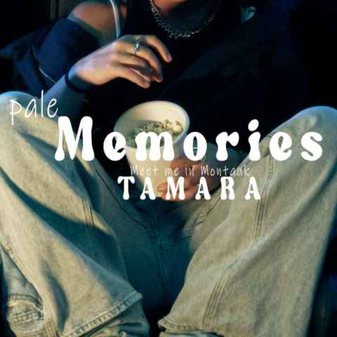 تامارا Pale Memories تامارا Pale Memories