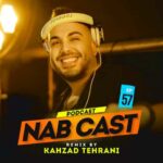دانلود ریمیکس کهزاد تهرانی ناب کست 57