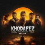 ریمیکس رپ خدافظ از نولان با حضور نوید بهبودی و احمد سلو و مهدی احمدوند و علی سورنا و شایع