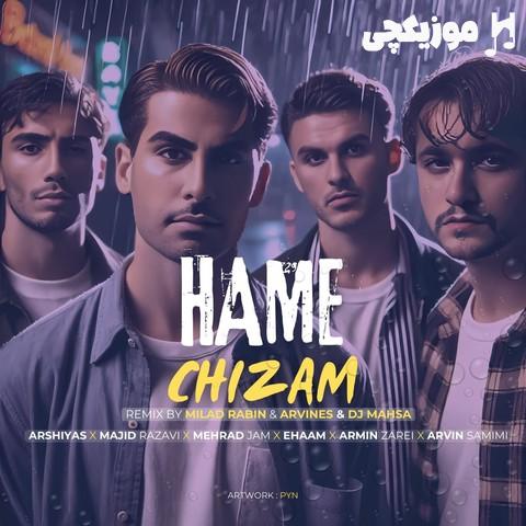 مجید رضوی و عرشیاس و مهراد جم و ایهام و آرمین زارعی و آروین صمیمی همه چیزم مجید رضوی و عرشیاس و مهراد جم و ایهام و آرمین زارعی و آروین صمیمی همه چیزم