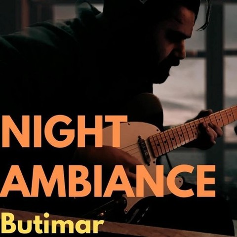 Butimar Night Ambiance