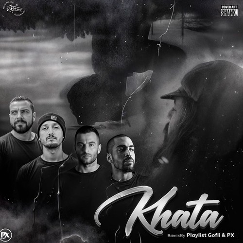 شایع و تس و یاس و بهرام و صادق خطا