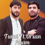 دانلود آهنگ تورال صدالی آنام