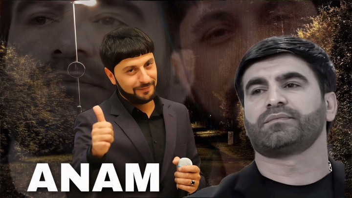 تورال صدالی و اورخان گویچایلی آنام
