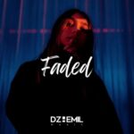 دانلود آهنگ Faded از DzhemIL سبک احساسی و عاشقانه با ریتم ملایم