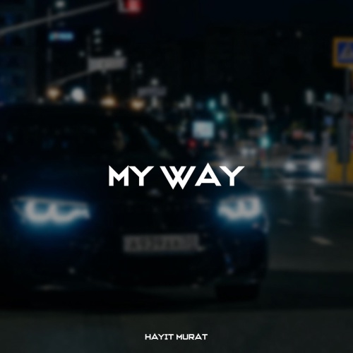 هاییت مورات My Way