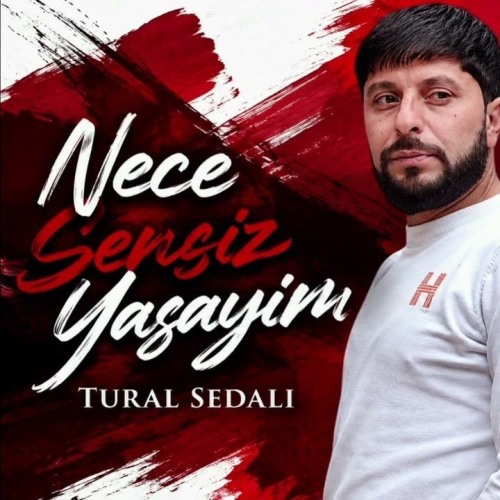 تورال صدالی نجه سنسیز یاشیم