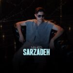 دانلود آهنگ سرزده از ماهد با بهترین کیفیت + متن