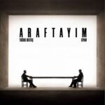 دانلود آهنگ ARAFTAYIM از سیام سبک عاشقانه و احساسی